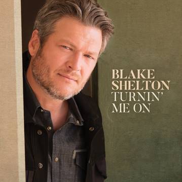 BLAKE SHELTON ANNOUNCES NEW SINGLE, POWERHOUSE DUET "NOBODY BUT YOU" WITH GWEN STEFANI